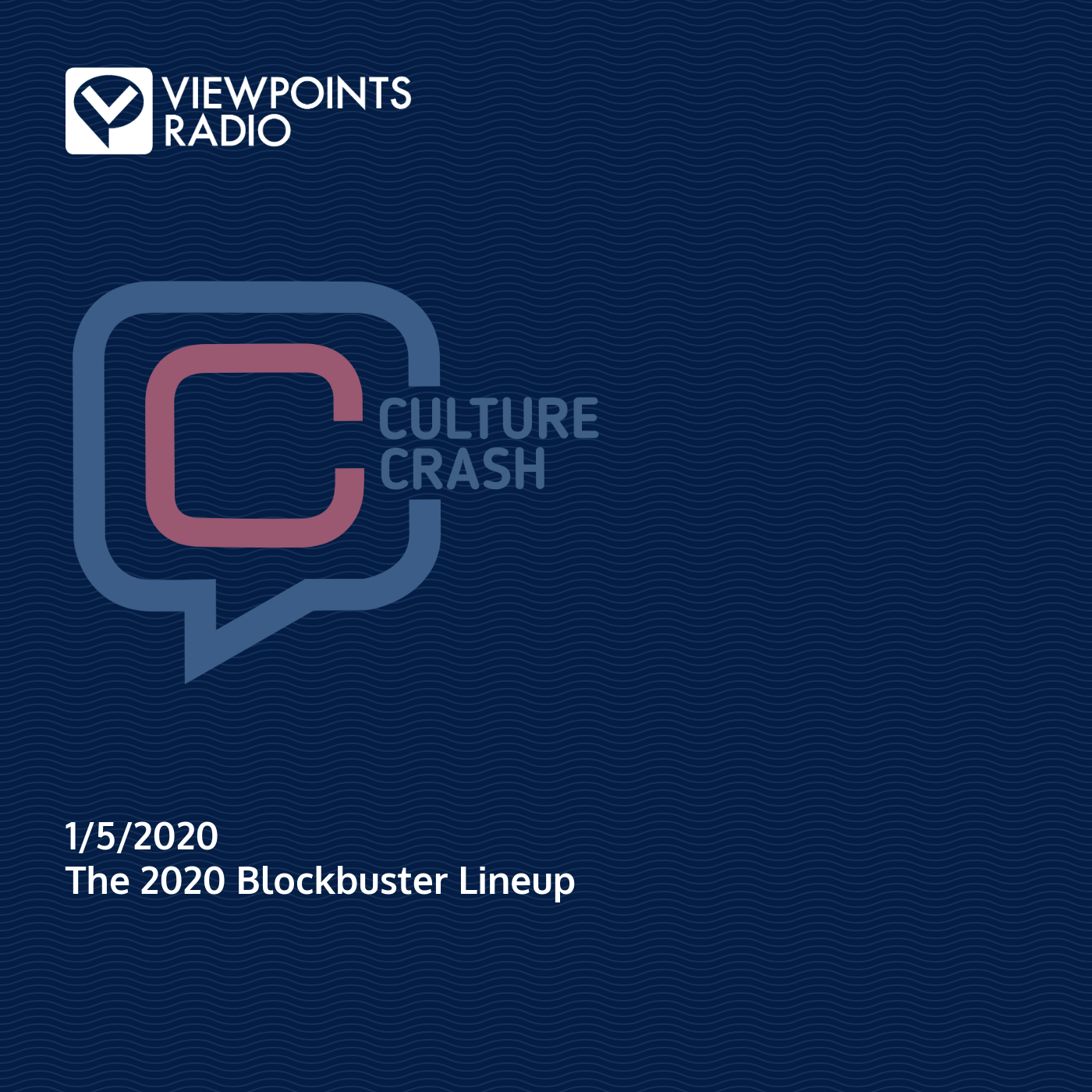blockbuster movies 2020 - viewpoints radio